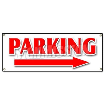 Signmission PARKING RIGHT ARROW BANNER SIGN parking lot garage valet long short term turn, B-Parking Right Arrow B-Parking Right Arrow
